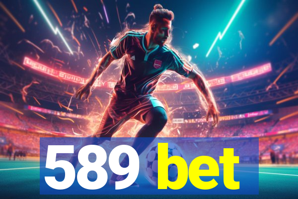 589 bet